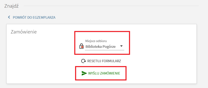 Ilustracja przedstawia zrzut ekranu wybory miejsca odbioru wybranego ezemplarza książki. U dołu islutsracji znajduje się przycisk 'Wyślij zamówienie' ujęty w czerwony wyróżniający prosokąt. 