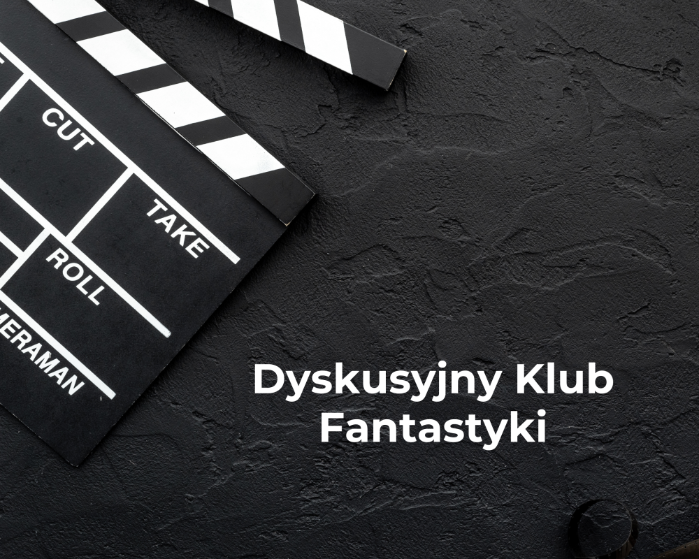 Fragment klapsa filmowego i biały napis: Dyskusyjny Klub Fantastyki
