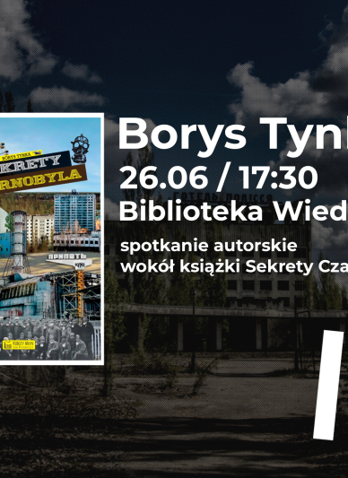 Borys Tynka i sekrety Czarnobyla