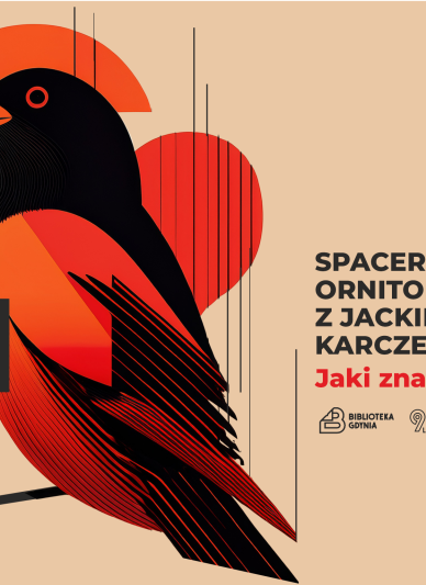 Jaki znak Twój...? Spacer ornitologiczny