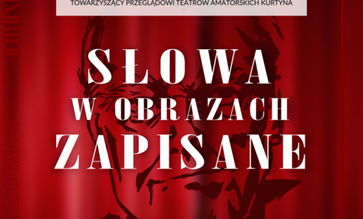 Na czerwonej kurtynie wyrysowana twarz Czesława Miłosza. Na środku biały napis: "Słowa w obrazach zapisane"