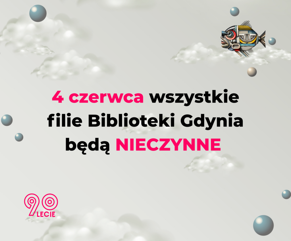 4-czerwca-wszystkie-filie-biblioteki-gdynia-sa-nieczynne-2.png