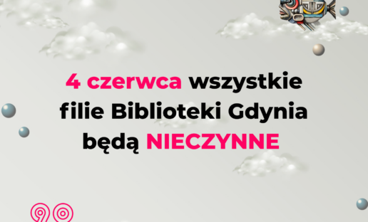 4-czerwca-wszystkie-filie-biblioteki-gdynia-sa-nieczynne-2.png
