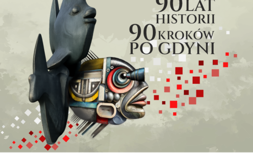 Abstrakcyjny śledź. Obok niego gdyńskie rybki. Wszystko na szarym tle. U góry czarny napis: "90 lat historii, 90 kroków po Gdyni". Na dole logotypy: MKiDN, MHP, Patriotyzm Jutra, BIblioteka Gdynia, 90-lecie, Miasto Gdynia