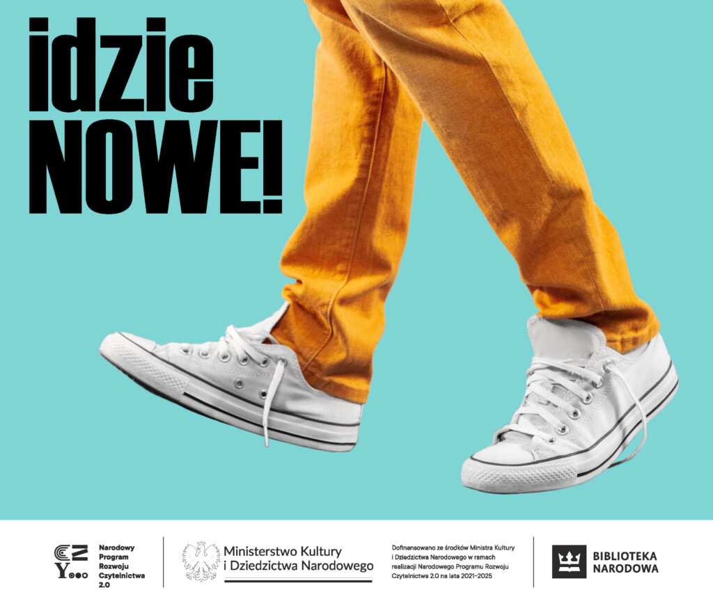 Nogi w żółtych spodniach i białych trampkach z rozwiązanymi sznurówkami. Idą na niebieskim tle. Czarny napis: "Idzie nowe! System. Wprowadzamy nowy system biblioteczny - Almę."