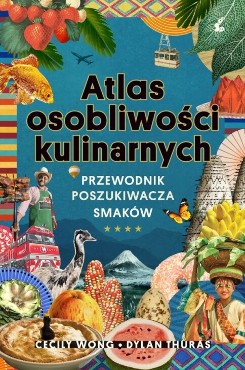 Okładka książki "Atlas osobliwości kulinarnych"