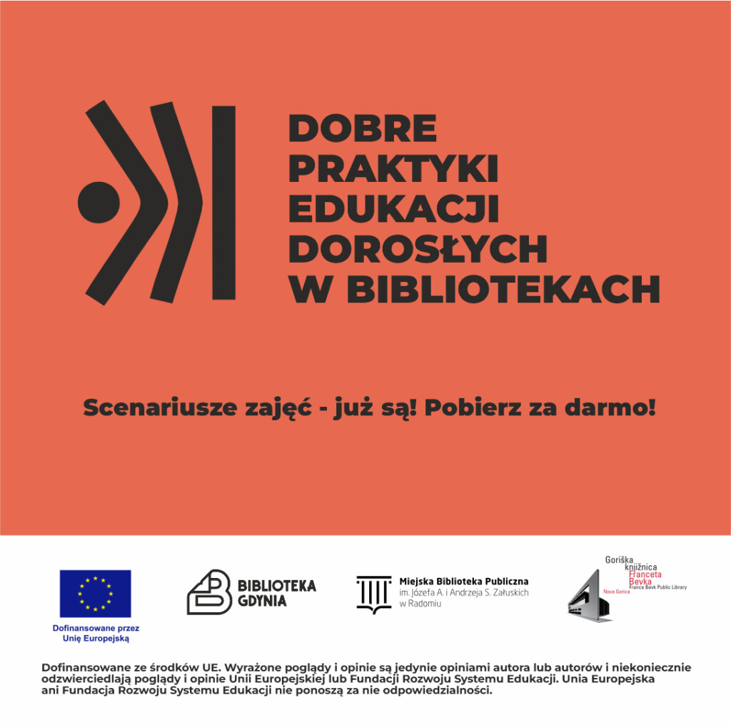 Grafika z napisem "Dobre praktyki edukacji dorosłych w bibliotekach. Scenariusze zajęć - już są! Pobierz za darmo! I belką logotypową.