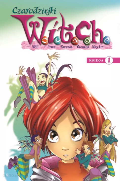 Okładka komiksu "Czarodziejki W.I.T.C.H. Księga pierwsza"