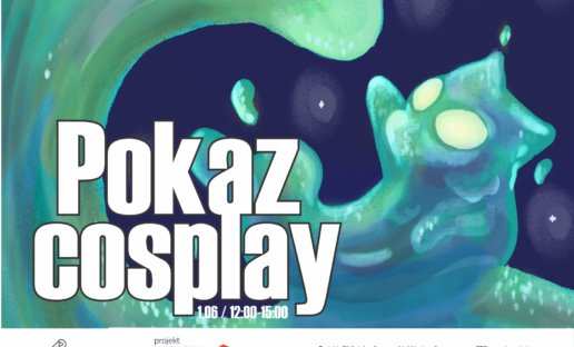 Napis pokaz cosplay na tle glutowatego błękitnego kotka. Na białym pasku logo Biblioteki Gdynia, miasta Gdynia, Fundacji FRSI, organizacji Save the Children oraz informacja, że Pokaz organizowany jest w ramach projektu FRSI "Biblioteka dla wszystkich".