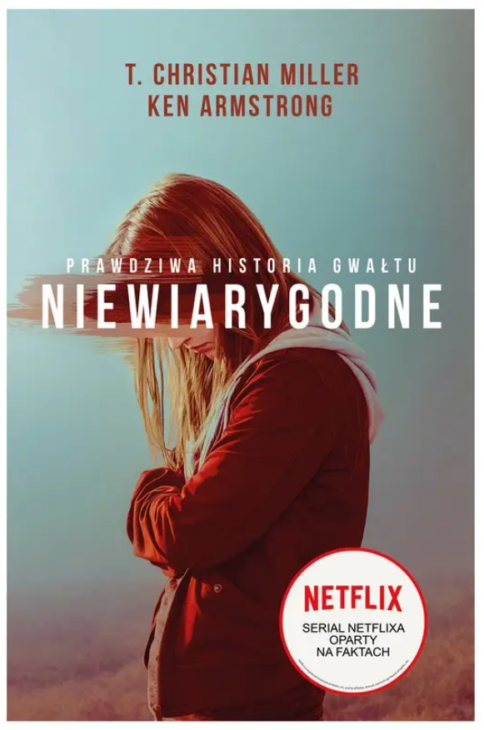 Okładka książki "Niewiarygodne", przedstawia skuloną nastolatkę w czerwonej bluzie.