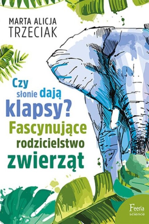 Okładka książki "Czy słonie dają klapsy?"