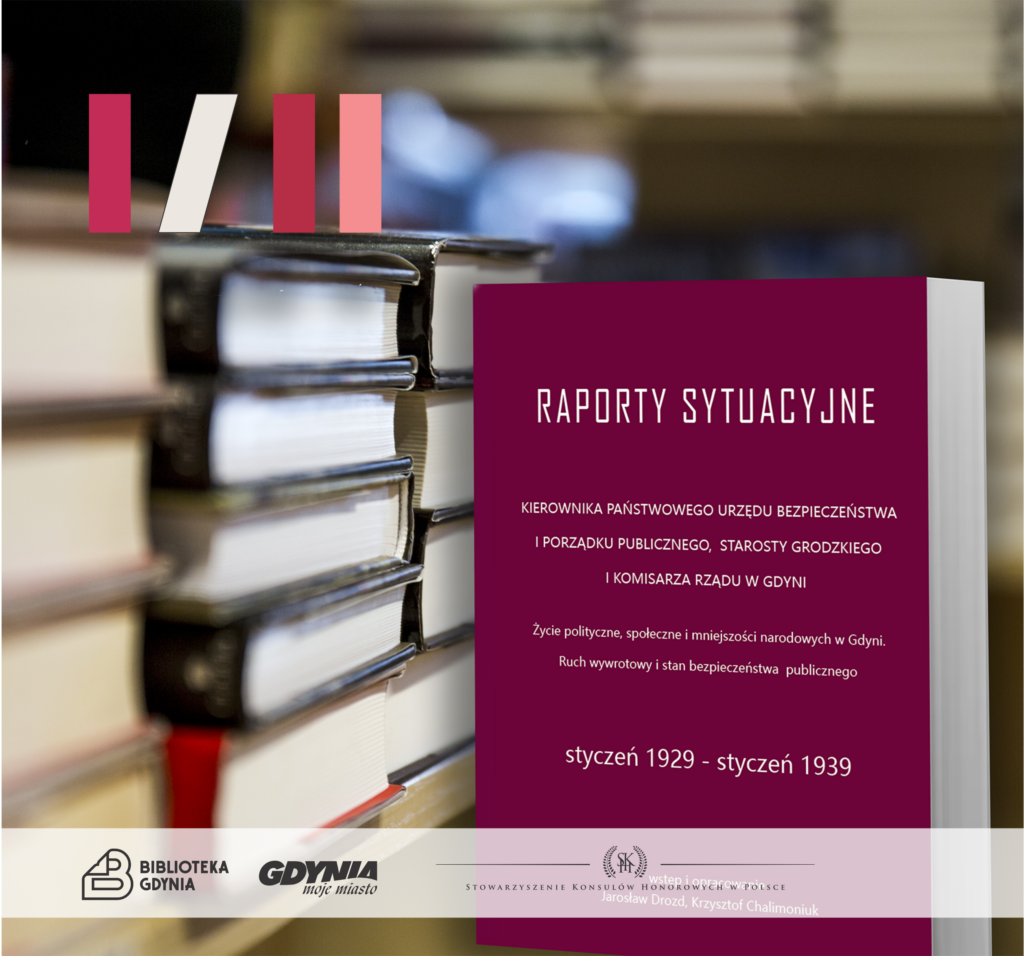 Książka „Raporty sytuacyjne Komisarza Rządu w Gdyni 1929-1939” na innych książek ułożonych na sobie.