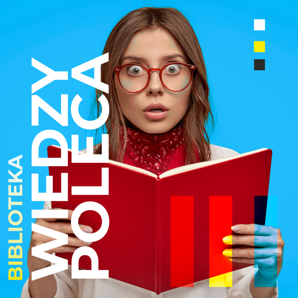 Kobieta przegląda książkę zdziwiona, po jej lewej stronie napis: Biblioteka Wiedzy poleca