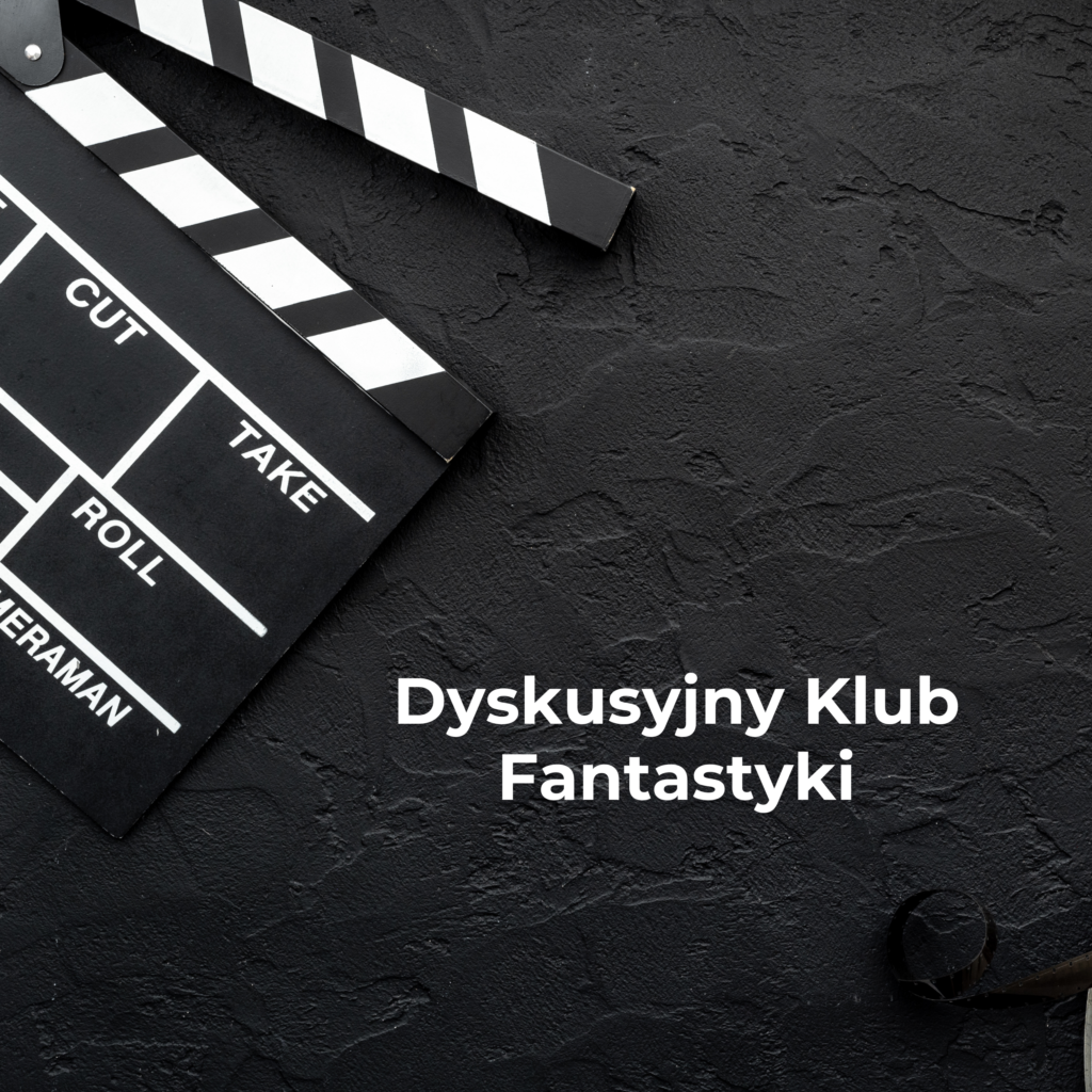 Fragment klapsa filmowego i biały napis: Dyskusyjny Klub Fantastyki
