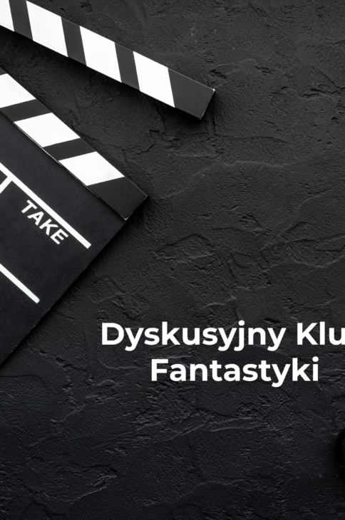 Fragment klapsa filmowego i biały napis: Dyskusyjny Klub Fantastyki
