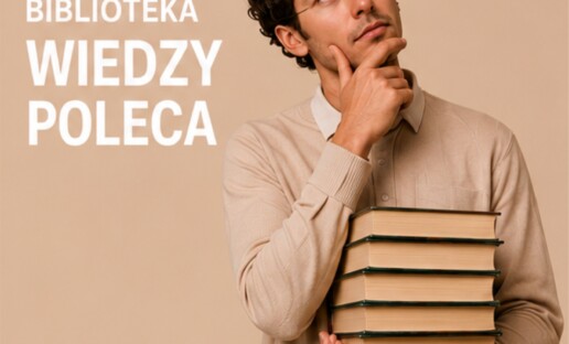 Zamyślony mężczyzna z naręczem książek. Obok napis Biblioteka Wiedzy Poleca.