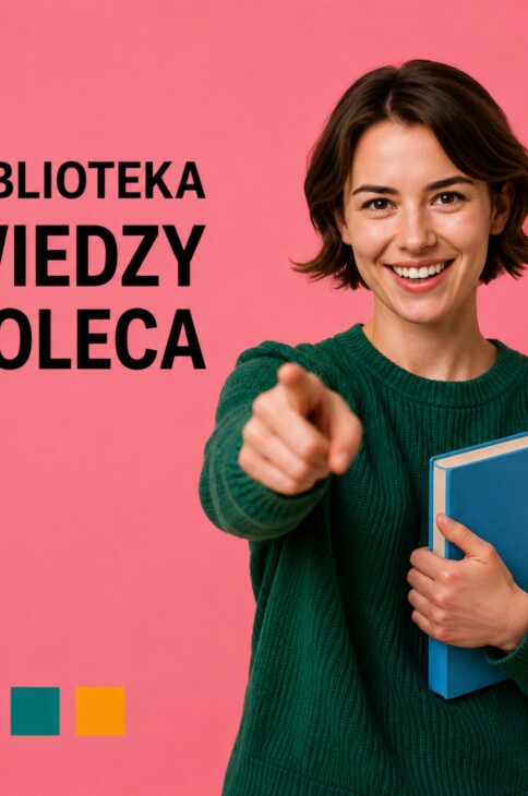 Uśmiechnięta kobieta wskazuje palcem w ekran, trzymając książkę przy piersi. Obok napis Biblioteka Wiedzy Poleca.