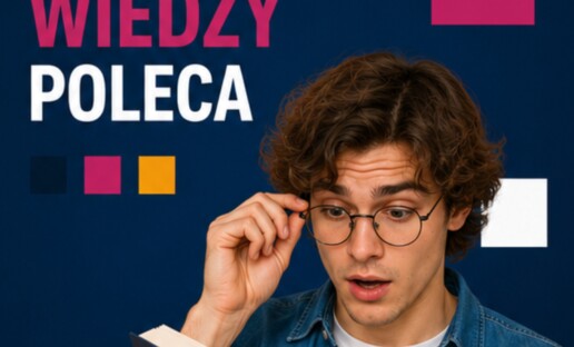 Mężczyzna w okularach ze zdziwienie wpatruje się w otwartą książkę. Obok napis Biblioteka Wiedzy Poleca.