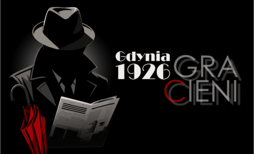 Grafika przedstawiająca mężczyznę stojącego w półmroku. Ma na sobie garnitur i kapelusz. Czyta gazetę. Po prawej stronie napis: "Gdynia 1926. Gra Cieni".