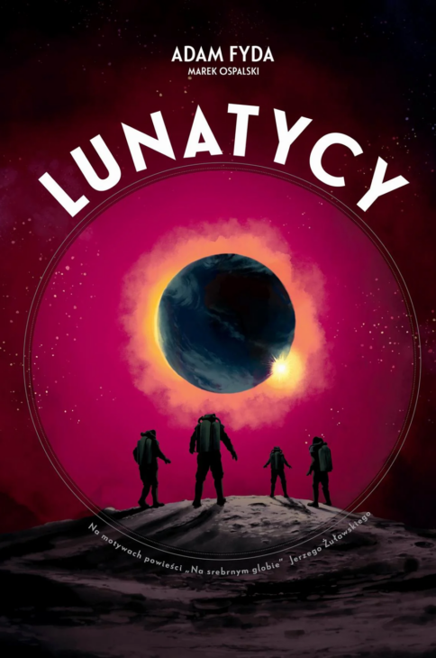 Okładka komiksu "Lunatycy" Jerzy Żuławski, Adam Fyda, Marek Ospalski