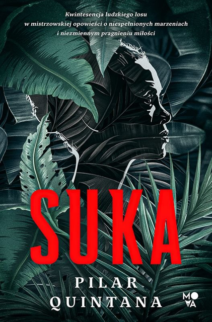 Okładka książki "Suka" Pilar Quintana