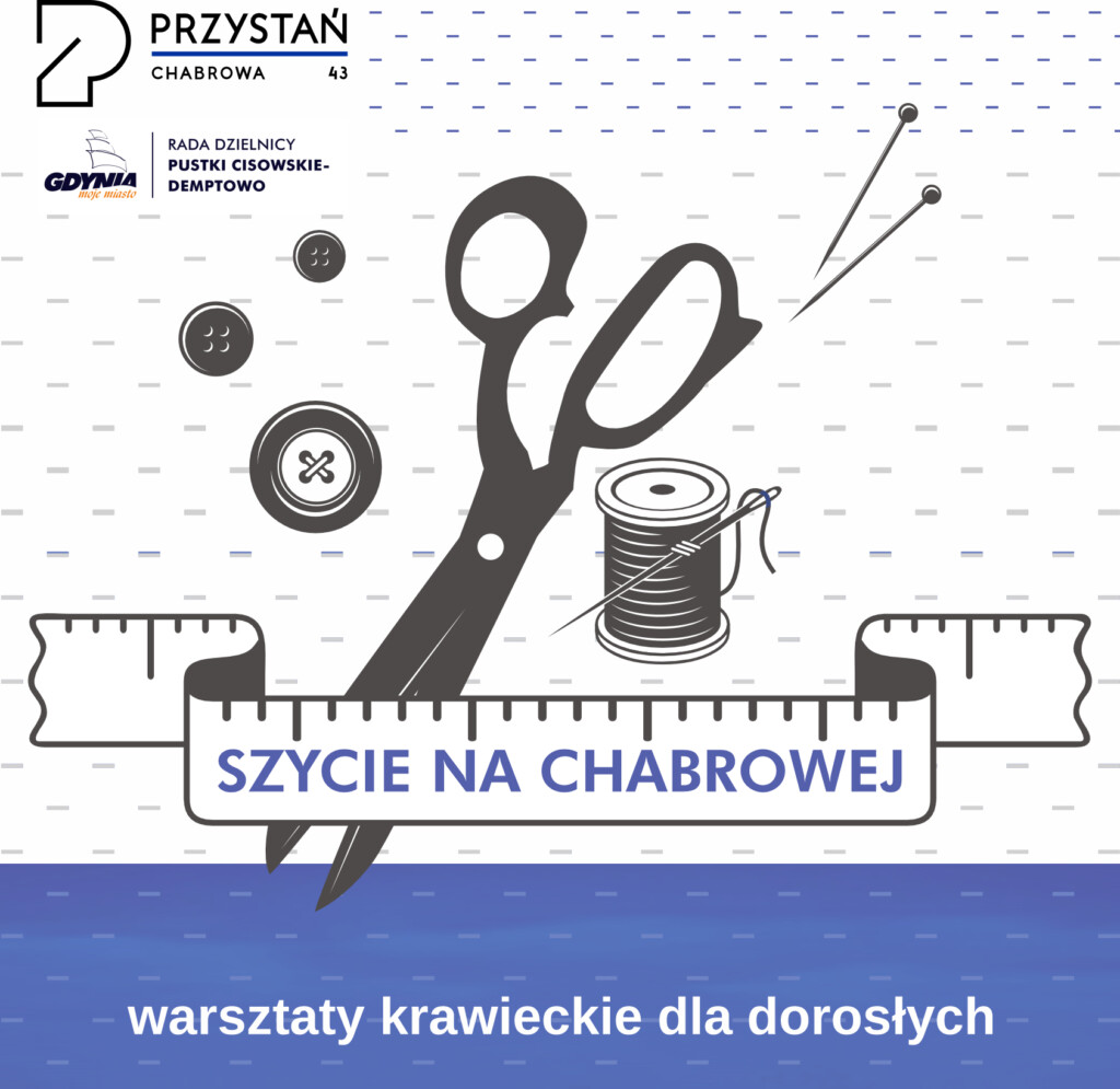 Nożyczki, szpulka i igły. I informacje o wydarzeniu.