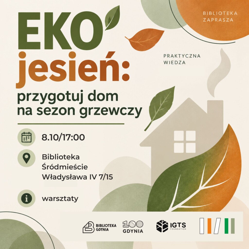 Zaproszenie na spotkanie Eko jesień: przygotuj dom na sezon grzewczy.